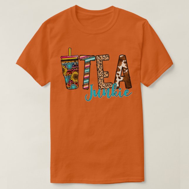 Tea Junkie 2 T-Shirt (Design Front)