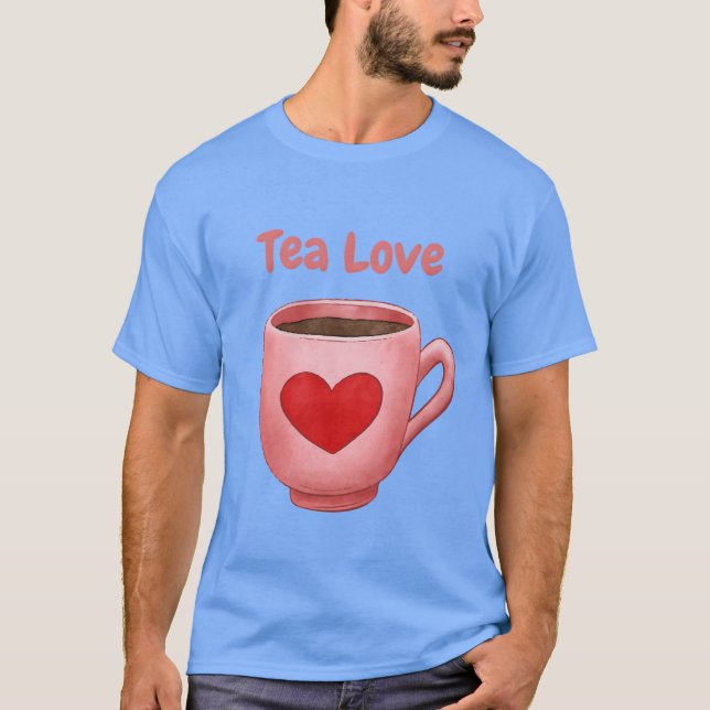 Tea love friend T-Shirt (Front)