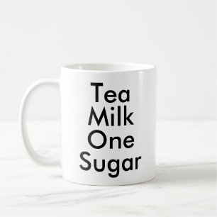 Tea Milk One Sugar   Office Tea Addict lover mug