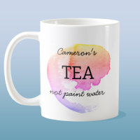 Tea Not Paint Water Personalised Artist Humour