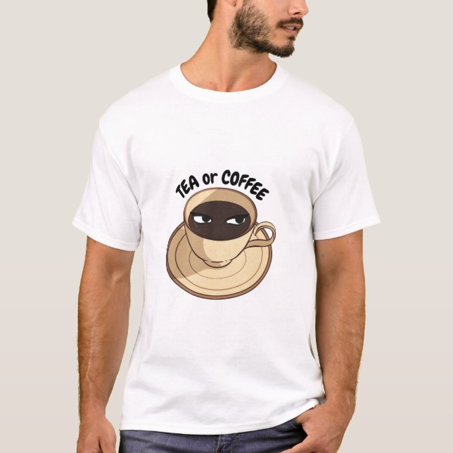 Tea or Coffee | Funny Mood Cup Doodle Design T-Shirt (Front)