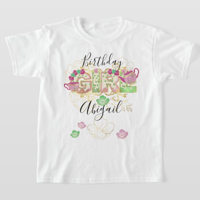 Tea Party Birthday Girl |Floral T-Shirt (Laydown)