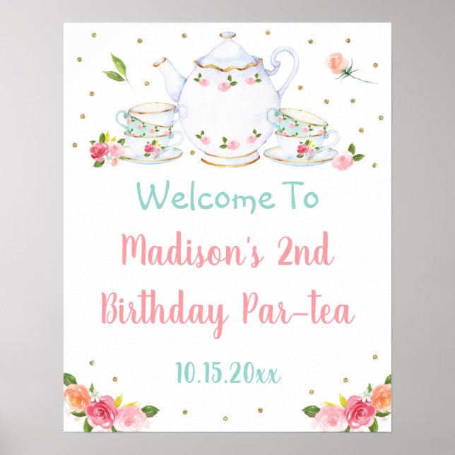 Tea Party Pink Gold Floral Birthday Welcome Poster (Front)