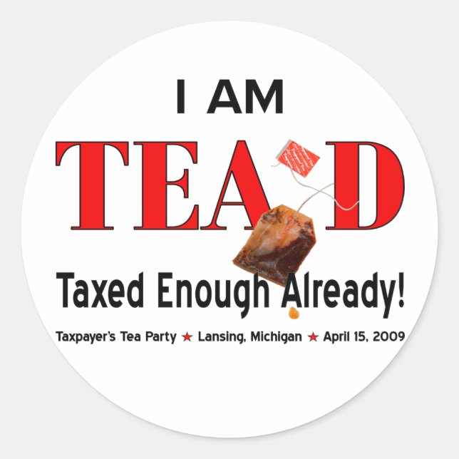 Tea Party TEA'd Sticker - Michigan (Front)