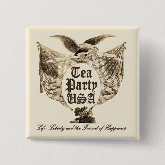Tea Party USA, Life Liberty, Pursuit of Happiness 15 Cm Square Badge
