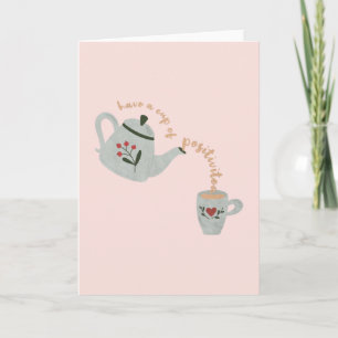 Tea Pun: Have a Cup of Positivitea Note Card