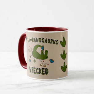 Tea-ranosaurus Wrecked Mug