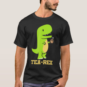 Tea Rex Dinosaur Tea Drinker Dino Fossils T-Shirt