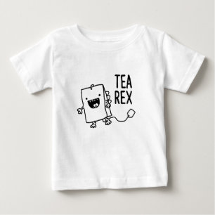 Tea Rex Tea Bag Funny Pun Cartoon Baby T-Shirt