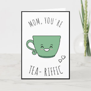 Tea - Riffic Mum Cute Kawaii Mother's Day Teacup Holiday Card