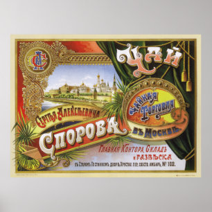 Tea ~ Sergey Sporov’s Moscow Trading House 1903 Poster