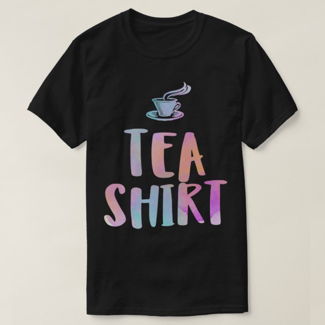 Tea Shirt Cup of Tea Bag Outfit Costume Gift 2 (Design Front)