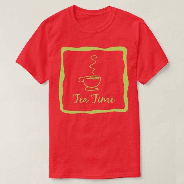 Tea Time 1 T-Shirt (Design Front)