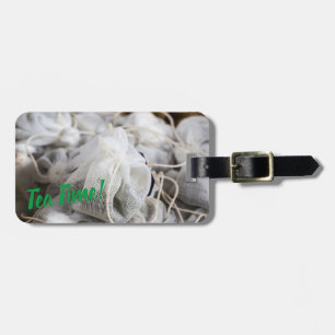 Tea Time Bag for Tea Lovers Luggage Tag