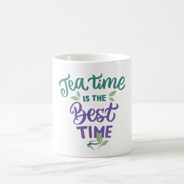 Tea Time is the Best Time Mug (Center)
