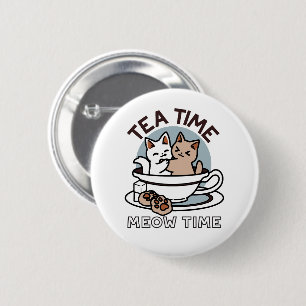 Tea Time Meow Time - Cute Cat and Tea Design 6 Cm Round Badge