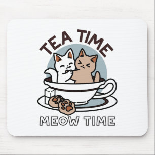 Tea Time Meow Time - Cute Cat and Tea Design Mouse Mat