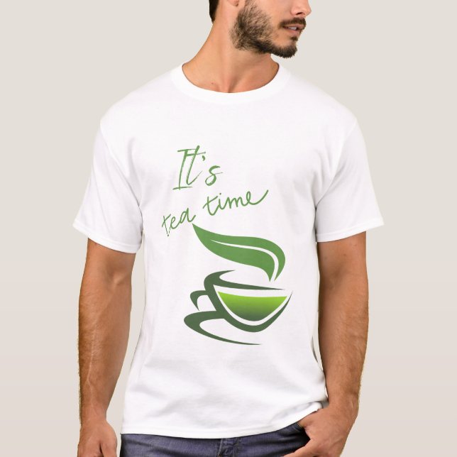 Tea Time T-Shirt (Front)