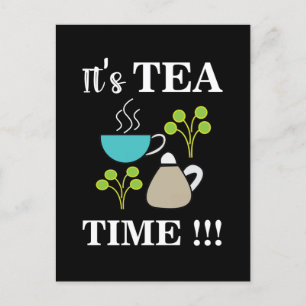 Tea Time Tea Lover Tea Cup  Postcard