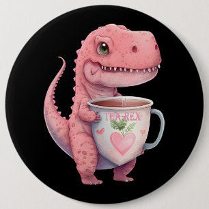 Tea Time TRex Dinosaur Cute Funny Chibi Kawaii 6 Cm Round Badge
