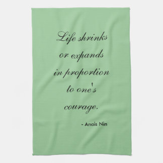 Tea Towel - Anais Nin life expands