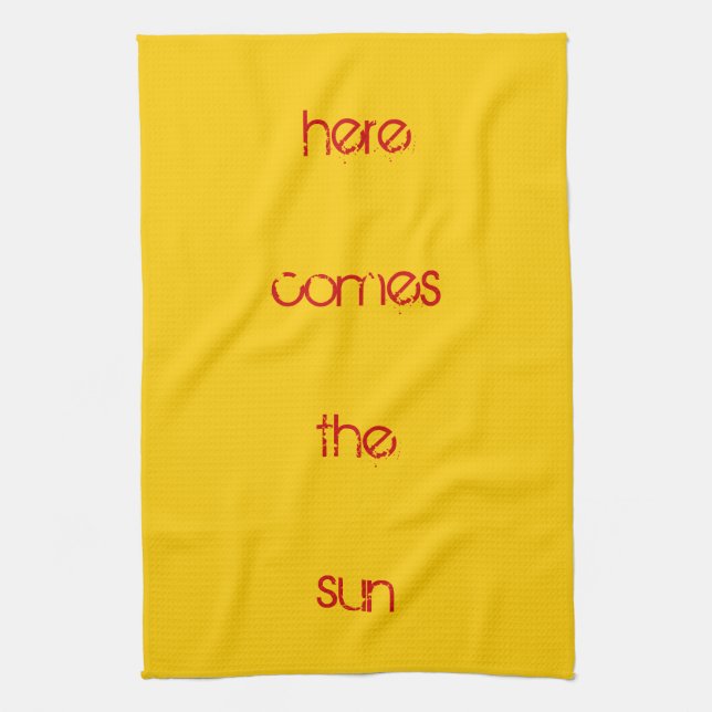 Tea towel - here comes the sun (Vertical)