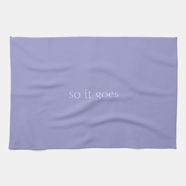 tea towel - so it goes (Horizontal)