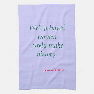 Tea towel - women behaving badly?