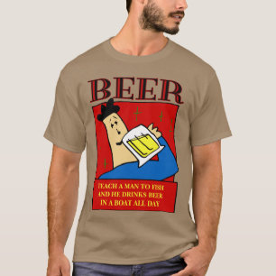Teach A Man To Fish T-Shirt