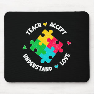 Teach Accept Understand Love Teacher Autism Awaren Mouse Mat