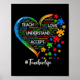 Teach Accept Understand Love Teacher Heart Autism  Poster