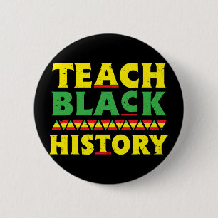 Teach Black History School Funny Black Teacher 6 Cm Round Badge
