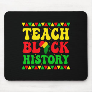 Teach Black History Student Teacher Black History Mouse Mat