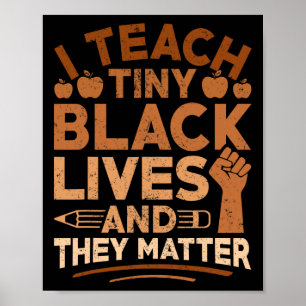 Teach Black Lives And They Problem Black History M Poster