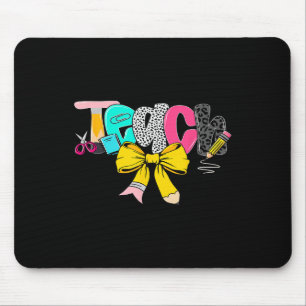 Teach Coquette Bow Teacher Back To School Happy Fi Mouse Mat