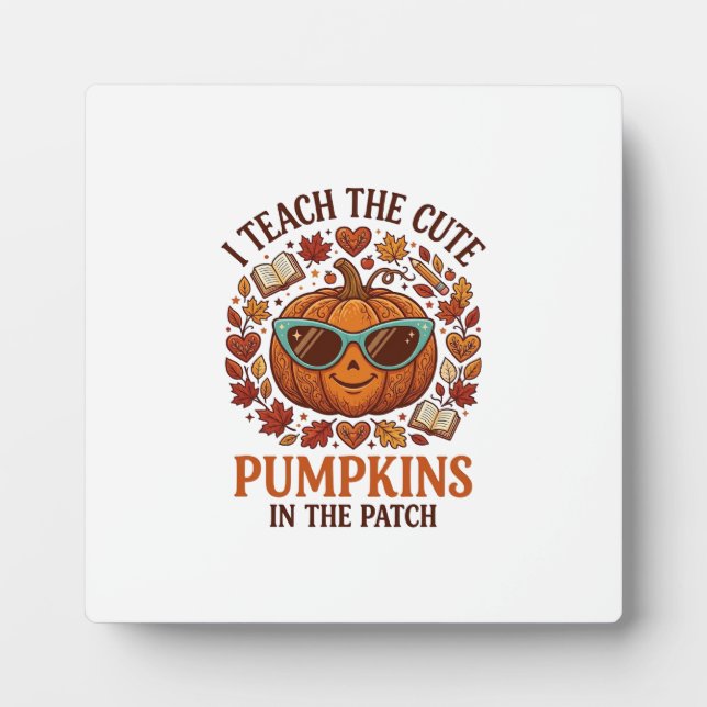 Teach Cute Pumpkins Patch Halloween Sunglasses_1 Plaque (Front)