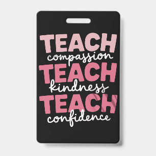 Teach Cute Teacher Life Education Inspirational ID Badge