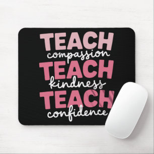 Teach Cute Teacher Life Education Inspirational  Mouse Mat