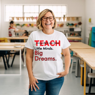 Teach Every Child Can Shine Little Minds Dreams T-Shirt