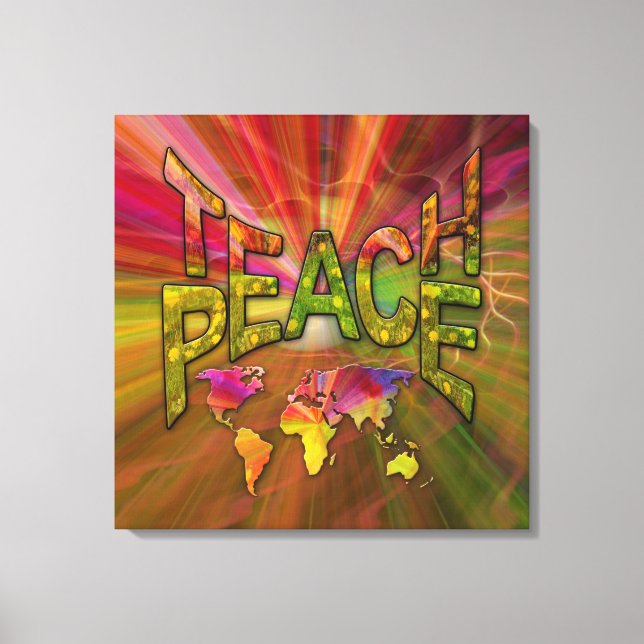 Teach for Peace Globally Canvas Print (Front)