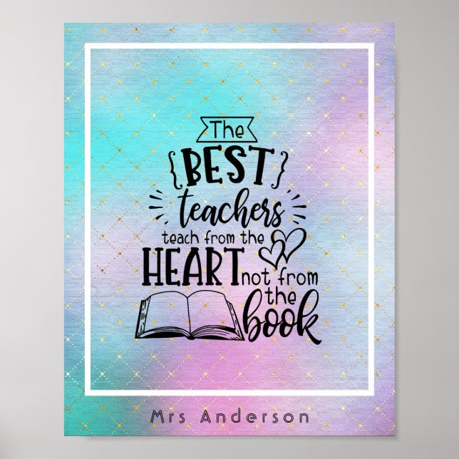 TEACH From HEART Not A BOOK TEACHERS Named Gift Poster (Front)