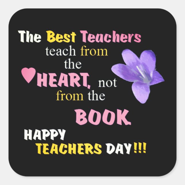 Teach From The Heart Square Sticker (Front)