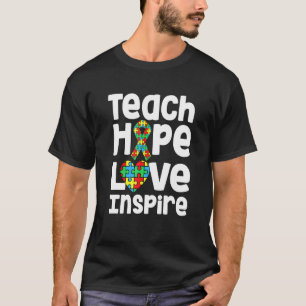 Teach Hope Inspire Warrior Of Autism Awareness Lov T-Shirt