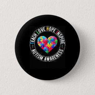 Teach Hope Love Inspire Autism Awareness Support H 6 Cm Round Badge