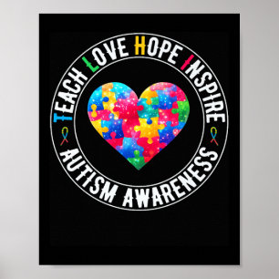 Teach Hope Love Inspire Autism Awareness Support H Poster