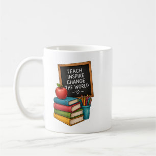 Teach Inspire Change The World Teacher Coffee Mug