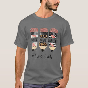 Teach Inspire Love Pencil Leopard Flower Lunch Lad T-Shirt