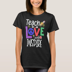 Teach Inspire Love Retro School Teacher First Day  T-Shirt