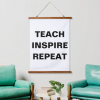 Teach Inspire Repeat Modern Design