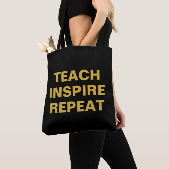 Teach Inspire Repeat Motivational Design Black Tote Bag (Close Up)
